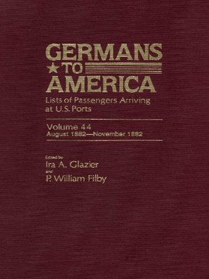 cover image of Germans to America, Volume 44 Aug. 10, 1882-Nov. 15, 1882